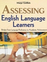 ASSESSING ENGLISH LANGUAGE LEARNERS