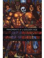 FRAGMENTS OF A GOLDEN AGE