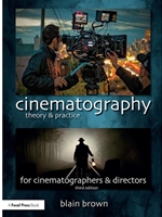 CINEMATOGRAPHY:THEORY+PRACTICE - OUT OF DATE