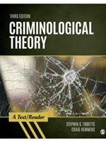 CRIMINOLOGICAL THEORY:TEXT/READER