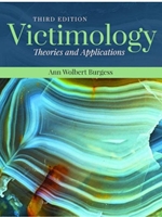 VICTIMOLOGY:THEORIES+APPLICATIONS