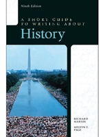 SHORT GUIDE TO WRITING ABOUT HISTORY