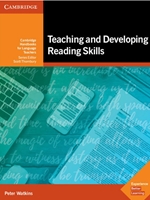 TEACHING AND DEVELOPING READING SKILLS : CAMBRIDGE HANDBOOKS FOR LANGUAGE TEACHERS
