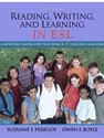 Reading, Writing and Learning in ESL