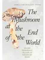 MUSHROOM AT THE END OF THE WORLD