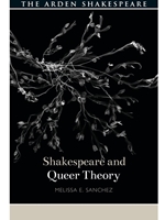 SHAKESPEARE AND QUEER THEORY (SHAKESPEARE AND THEORY)