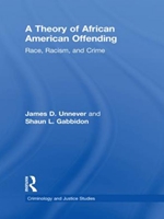 IA:LAJ 511:A THEORY OF AFRICAN AMERICAN OFFENDING