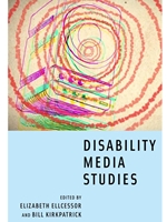 DISABILITY MEDIA STUDIES