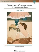 WOMEN COMPOSERS - A HERITAGE OF SONG : THE VOCAL LIBRARY LOW VOICE