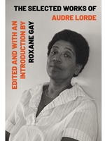 SELECTED WORKS OF AUDRE LORDE