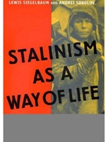 STALINISM AS A WAY OF LIFE