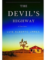 THE DEVIL'S HIGHWAY: A TRUE STORY