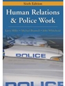 HUMAN RELATIONS+POLICE WORK