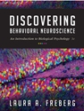 DISCOVERING BEHAVIORAL NEUROSCIENCE