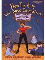 DLP:ELEM 325: HOW THE ARTS CAN SAVE EDUCATION