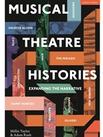 IA:TH 415: MUSICAL THEATRE HISTORIES : EXPANDING THE NARRATIVE