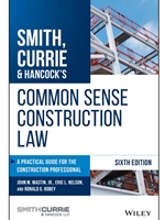 IA:CMGT 444: SMITH, CURRIE & HANCOCK'S COMMON SENSE CONSTRUCTION LAW