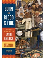 IA:LLAS 102: BORN IN BLOOD AND FIRE: A CONCISE HISTORY OF LATIN AMERICA