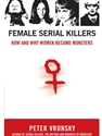 FEMALE SERIAL KILLERS