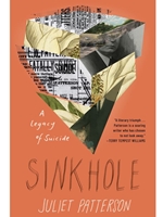 SINKHOLE: A NATURAL HISTORY OF A SUICIDE