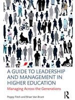 IA:EDHE 572: A GUIDE TO LEADERSHIP AND MANAGEMENT IN HIGHER EDUCATION