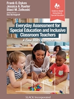DLP:EDSE 411: EVERYDAY ASSESSMENT FOR SPECIAL EDUCATION AND INCLUSIVE CLASSROOM TEACHERS