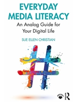 IA:COM 222: EVERYDAY MEDIA LITERACY