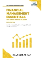 FINANCIAL MANAGEMENT ESSENTIALS YOU ALWAYS WANTED TO KNOW