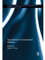 (FREE AT CWU LIBRARIES) TOPIC-DRIVEN ENVIRONMENTAL RHETORIC