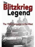 (EBOOK) BLITZKRIEG LEGEND: THE 1940 CAMPAIGN IN THE WEST