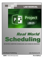 (NOT AVAILABLE) MICROSOFT PROJECT 2021 - REAL WORLD SCHEDULING
