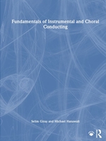 IA:MUS 341: FUNDAMENTALS OF INSTRUMENTAL AND CHORAL CONDUCTING