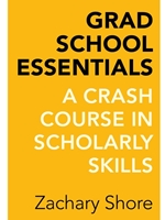(FREE AT CWU LIBRARIES) GRAD SCHOOL ESSENTIALS