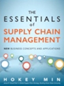 ESSENTIALS OF SUPPLY CHAIN MANAGEMENT:NEW BUSINESS CONCEPTS AND APPLICATIONS