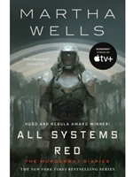 ALL SYSTEMS RED: MURDERBOT DIARIES