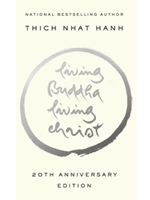 LIVING BUDDHA, LIVING CHRIST - 20TH ANNIVERSARY