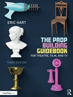 IA:TH 353: THE PROP BUILDING GUIDEBOOK