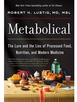 (EBOOK) METABOLICAL : THE LURE AND THE LIES OF PROCESSED FOOD, NUTRITION, AND MODERN MEDICINE
