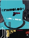 CRIMINOLOGY:THE CORE