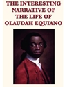 INTERESTING NARRATIVE...OLAUDAH EQUIANO