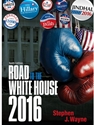 ROAD TO WHITE HOUSE,2016