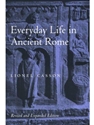 EVERYDAY LIFE IN ANCIENT ROME-EXPANDED