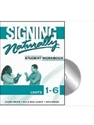 SIGNING NATURALLY...1-6-WKBK.-W/2 DVDS