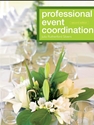 PROFESSIONAL EVENT COORDINATION