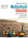 BECOMING A MULTICULTURAL EDUCATOR
