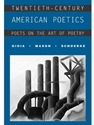 TWENTIETH-CENTURY AMERICAN POETICS