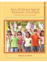 EARLY CHILDHOOD SPEC.EDUC.:0-8 YEARS