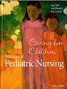 PRIN.OF PEDIATRIC NURSING:CARING...