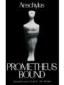 PROMETHEUS BOUND