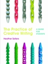 PRACTICE OF CREATIVE WRITING